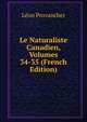 Le Naturaliste Canadien, Volumes 34-35 (French Edition), Leon Provancher 
