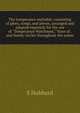The temperance melodist: consisting of glees, songs, and pieces, arranged and adapted expressly for the use of "Temperance Watchmen,""Sons of . and family circles throughout the union, S Hubbard 
