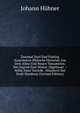 Zweimal Zwel Und Funfzig Auserlesene Biblische Historien Aus Dem Alten Und Neuen Testamente, Der Jugend Zum Besten Abgefasset .: Nebst Einer Vorrede . Ministerii Der Stadt Hamburg (German Edition), Johann Hubner 