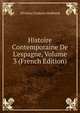 Histoire Contemporaine De L'espagne, Volume 3 (French Edition), Nicolas] Gustave Hubbard 