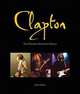 Clapton: The Ultimate Illustrated History, Welch, Chris 