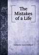 The Mistakes of a Life, Catherine Anne Hubback 