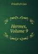 Hermes, Volume 9, Friedrich Leo 