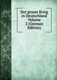 Der grosse Krieg in Deutschland Volume 2 (German Edition), 