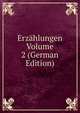 Erzahlungen Volume 2 (German Edition), 