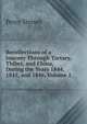 Recollections of a Journey Through Tartary, Thibet, and China, During the Years 1844, 1845, and 1846, Volume 1, Percy Sinnett 