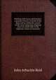 Battling with waves and lawyers: a genuine history of perils of the deep and an authentic record of the most important shipping case ever dealt with in the Supreme Courts of Australia, John Arbuckle Reid 