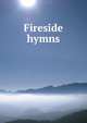 Fireside hymns, 