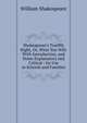 Shakespeare's Twelfth Night, Or, What You Will: With Introduction, and Notes Explanatory and Critical ; for Use in Schools and Families, Уильям Шекспир 