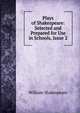 Plays of Shakespeare: Selected and Prepared for Use in Schools, Issue 2, Уильям Шекспир 