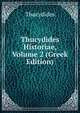 Thucydides Historiae, Volume 2 (Greek Edition), Thucydides 
