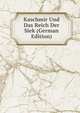 Kaschmir Und Das Reich Der Siek (German Edition), 