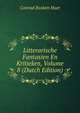 Litterarische Fantasien En Kritieken, Volume 8 (Dutch Edition), Conrad Busken Huet 
