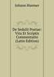 De Sedulii Poetae: Vita Et Scriptis Commentatio (Latin Edition), Johann Huemer 