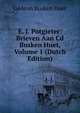 E. J. Potgieter: Brieven Aan Cd Busken Huet, Volume 1 (Dutch Edition), Gedeon Busken Huet 