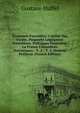Economie Foresti?re: L'utilit? Des For?ts. Propri?t? L?gislation Foresti?res. Politiques Foresti?re. La France Foresti?res. Statistiques.- V. 2. . V. 3. Notions Pr?limin (French Edition), Gustave Huffel 