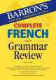 Complete French Grammar Review, Renee White 