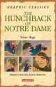 Hunchback of Notre Dame, The (Graphic Classics), Victor Hugo 