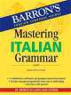 Mastering Italian Grammar, Beatrice Rovere-Fenati 