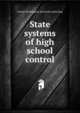 State systems of high school control, George Washington. [from old catalo Hug 