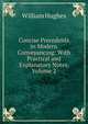 Concise Precedents in Modern Conveyancing: With Practical and Explanatory Notes, Volume 2, Hughes William 
