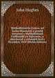 Methodistiaeth Cymru: sef hanes blaenorol a gwedd bresenol y Methodistiaid Calfinaidd yn Nghymru, o ddechread y cyfundeb hyd y flwyddyn 1850 (Welsh Edition), John Hughes 