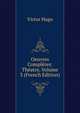 Oeuvres Completes: Theatre, Volume 3 (French Edition), Victor Hugo 