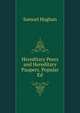 Hereditary Peers and Hereditary Paupers. Popular Ed, Samuel Hughan 
