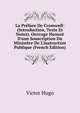 La Pr?face De Cromwell: (Introduction, Texte Et Notes). Ouvrage Honor? D'une Souscription Du Minist?re De L'instruction Publique (French Edition), Victor Hugo 