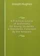 A Practical Course of Arithmetic for Young Students. 6 Standards. Followed By the Answers, Joseph Hughes 