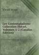 Les Contemplations: Collection Hetzel, Volumes 1-2 (Catalan Edition), Victor Hugo 