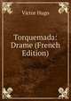 Torquemada: Drame (French Edition), Victor Hugo 