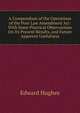 A Compendium of the Operations of the Poor Law Amendment Act: With Some Practical Observations On Its Present Results, and Future Apparent Usefulness, Edward Hughes 