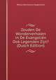 Zouden De Wonderverhalen in De Evangelien Ook Legenden Zijn? (Dutch Edition), Petrus Hermannus Hugenholtz 
