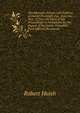 The Memoirs, Private and Political, of Daniel O'connell, Esq., from the Year 1776 to the Close of the Proceedings in Parliament for the Repeal of the Union: Compiled from Official Documents, Robert Huish 