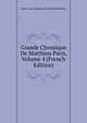 Grande Chronique De Matthieu Paris, Volume 4 (French Edition), Jean-Louis-Alphonse Huillard-Breholles 