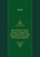 Histoire De La Vie De Hiouen-Thsang Et De Ses Voyages Dans L'inde, Depuis L'an 629 Jusqu'en 645 (French Edition), Huili 