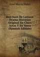 Don Juan De Lanuza: Drama Historico Original En Cinco Actos Y En Verso (Spanish Edition), Jose Maria Huici 
