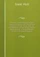 Minutes of proceedings of the court of enquiry, into the official conduct of Capt. Isaac Hull, as commandant of the United States' Navy yard at . in Charlestown, on the 12th day of August, Isaac Hull 