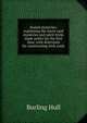 Sealed mysteries: explaining the latest card mysteries and spirit tricks made public for the first time, with directions for constructing trick cards, Burling Hull 