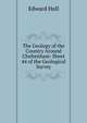 The Geology of the Country Around Cheltenham: Sheet 44 of the Geological Survey, Hull Edward 