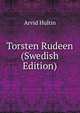 Torsten Rudeen (Swedish Edition), Arvid Hultin 