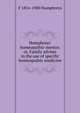 Humphreys' homeopathic mentor, or, Family adviser in the use of specific homeopathic medicine, F 1816-1900 Humphreys 