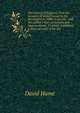 The history of England, from the invasion of Julius Caesar to the Revolution in 1688: A new ed., with the author's last corrections and improvements. To which is prefixed a short account of his life, Hume David 