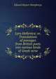 Lyra Hellenica; or, Translations of passages from British poets into various kinds of Greek verse, Edward Rupert Humphreys 