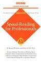 Speed Reading for Professionals, H. Bernard Wechsler, Arthur Bell 
