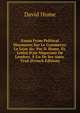 Essais From Political Discourses Sur Le Commerce: Le Luxe &c. Par D. Hume. Et, Lettre D'un N?gociant De Londres, ? Un De Ses Amis. Trad (French Edition), Hume David 