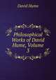Philosophical Works of David Hume, Volume 3, Hume David 