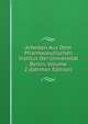 Arbeiten Aus Dem Pharmazeutischen Institut Der Universitat Berlin, Volume 2 (German Edition), 