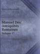 Manuel Des Antiquits Romaines. Volume 17, Joachim Marquardt 
